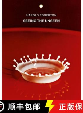 【3-4周达】Harold Edgerton: Seeing the Unseen [9783958293083]