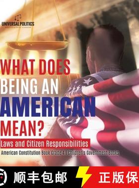 【3-4周达】What Does Being an American Mean? Laws and Citizen Responsibilities | American Constitutio... [9781541980518]