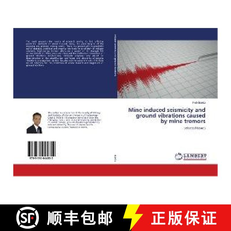 预订 Mine induced seismicity and ground vibrations caused by mine tremors [9783330044852]