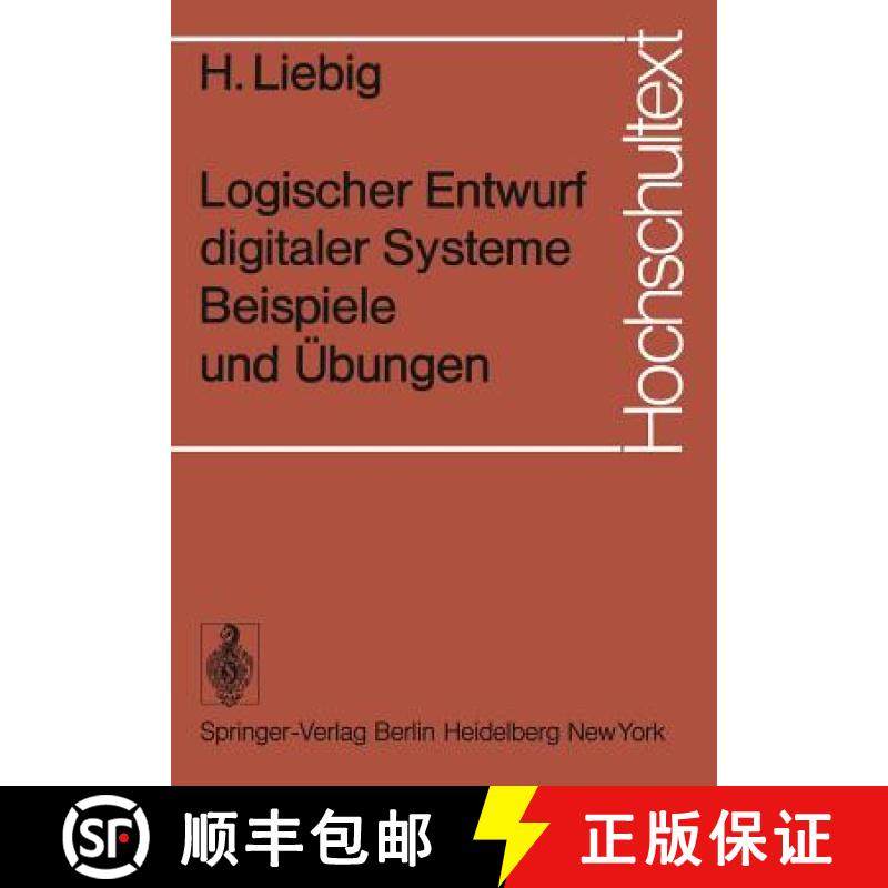 【3-4周达】Logischer Entwurf Digitaler Systeme Beispiele Und Übungen [9783540069126]