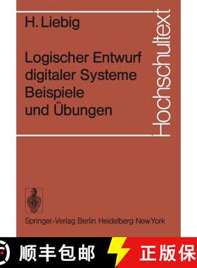 【3-4周达】Logischer Entwurf Digitaler Systeme Beispiele Und Übungen [9783540069126]