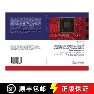 预订 Design and Optimization of a MEMS-Based Piezoresistive Accelerometer [9786202081795]