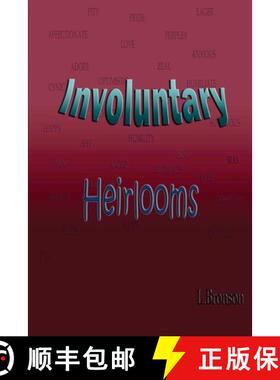 【3-4周达】Involuntary Heirlooms [9780979426803]