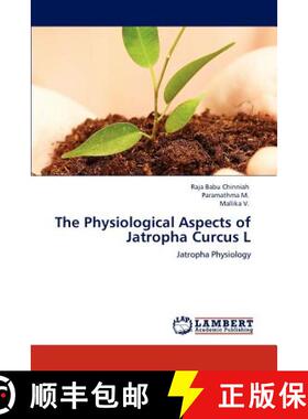 预订 The Physiological Aspects of Jatropha Curcus L [9783847336273]