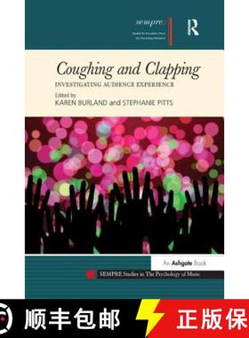 【3-4周达】Coughing and Clapping: Investigating Audience Experience [9781138284586]
