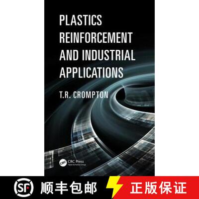 【3-4周达】Plastics Reinforcement and Industrial Applications Plastics Reinforcement and Industrial A... [9781482239331]