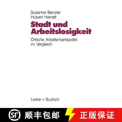 【3-4周达】Stadt Und Arbeitslosigkeit: OErtliche Arbeitsmarktpolitik [9783810008770]