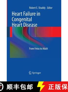 【3-4周达】Heart Failure in Congenital Heart Disease: : From Fetus to Adult [9781447156994]