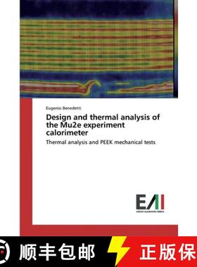 预订 Design and thermal analysis of the Mu2e experiment calorimeter [9786202087056]