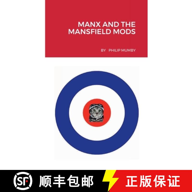 【2-3周达】Manx and the Mansfield Mods [9781471635977]