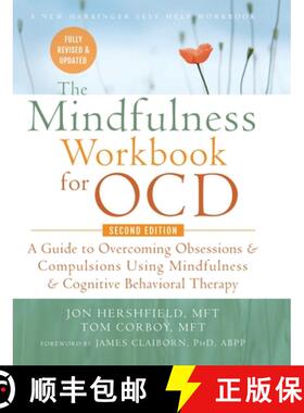 【3-4周达】Mindfulness Workbook for OCD: A Guide to Overcoming Obsessions and Compulsions Using Mindf... [9781635619980]