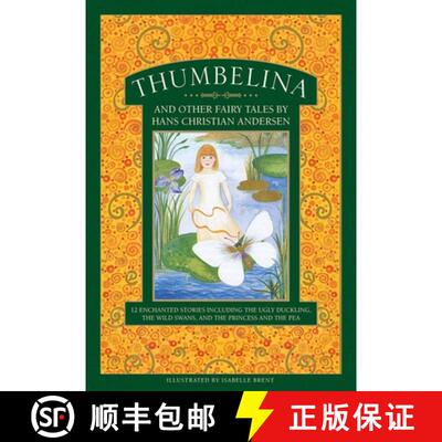 【3-4周达】Thumbelina and other fairy tales by Hans Christian Andersen: 12 enchanted stories includin... [9781861478863]