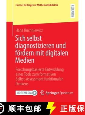 【3-4周达】Sich Selbst Diagnostizieren Und Foerdern Mit Digitalen Medien: Forschungsbasierte Entwickl... [9783658356101]