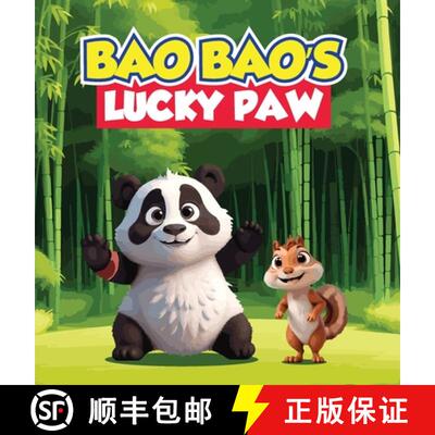 【3-4周达】精装 Bao Bao's Lucky Paw: A Children's Story About A Superstitious Panda Who Believes His ... [9798869381644]