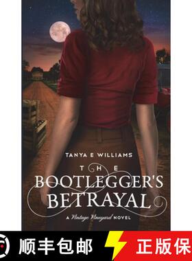 【3-4周达】The Bootlegger's Betrayal: A Vintage Vineyard Novel [9781989144343]