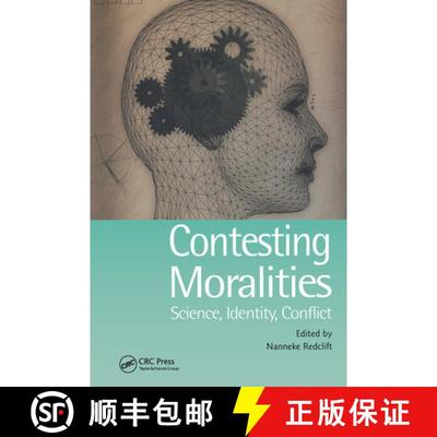 【3-4周达】Contesting Moralities : Science, Identity, Conflict [9781844720149]