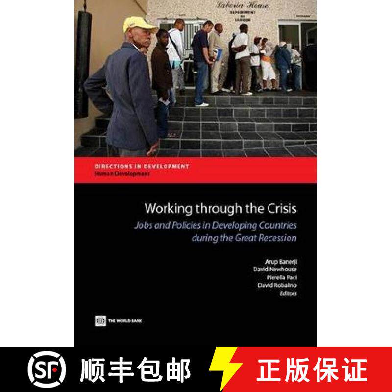 预订 Working Through the Crisis: Jobs and Policies in Developing Countries During the Great Recession [9780821389676]
