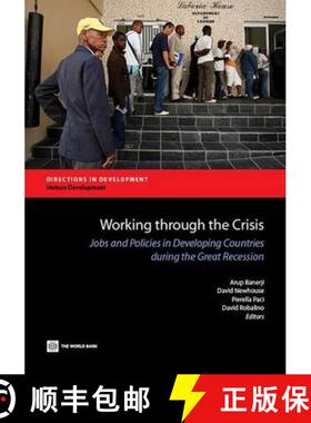 预订 Working Through the Crisis: Jobs and Policies in Developing Countries During the Great Recession [9780821389676]