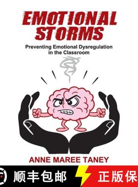 【3-4周达】Emotional Storms: Preventing Emotional Dysregulation in the Classroom [9781922982728]