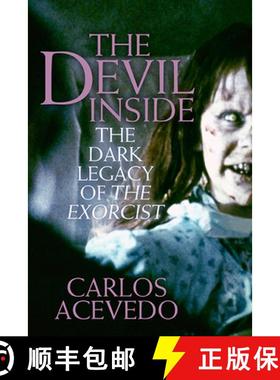 【3-4周达】The Devil Inside: Fifty Terrifying Years of the Excorcist [9781949590654]