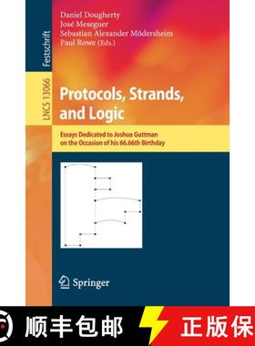 【3-4周达】Protocols, Strands, and Logic : Essays Dedicated to Joshua Guttman on the Occasion of his ... [9783030916305]