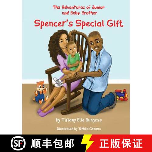 【3-4周达】The Adventures of Junior and Baby Brother: Spencer's Special Gift [9780997842029]