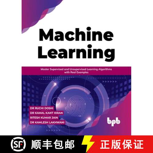 【3-4周达】Machine Learning: Master Supervised and Unsupervised Learning Algorithms with Real Example... [9789391392352]