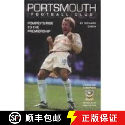 【3-4周达】Portsmouth FC 2002/03: Pompey's Rise to the Premiership [9780752429359]