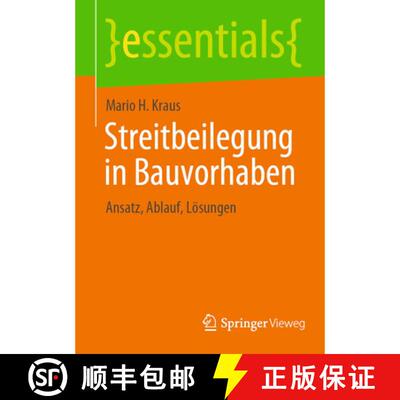 【3-4周达】Streitbeilegung in Bauvorhaben : Ansatz, Ablauf, Lösungen (1. Aufl. 2021) [9783658357887]