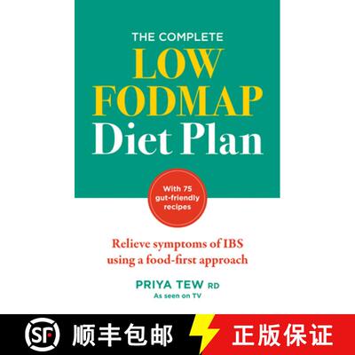 【3-4周达】The Complete Low Fodmap Diet Plan: Relieve Symptoms of Ibs Using a Food-First Approach [9781783254668]