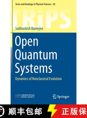【3-4周达】Open Quantum Systems : Dynamics of Nonclassical Evolution [9789811331817]