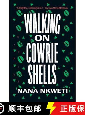 【3-4周达】Walking on Cowrie Shells: Stories [9781911648277]