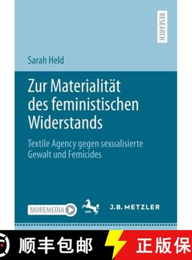 【3-4周达】Zur Materialität des feministischen Widerstands : Textile Agency gegen sexualisierte Gewa... [9783662627112]