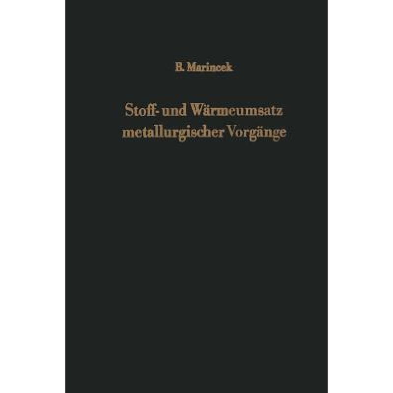 【4周达】Stoff- Und Wärmeumsatz Metallurgischer Vorgänge[9783642948985]-封面