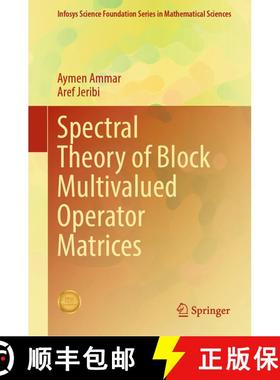 【3-4周达】Spectral Theory of Block Multivalued Operator Matrices [9789819503964]