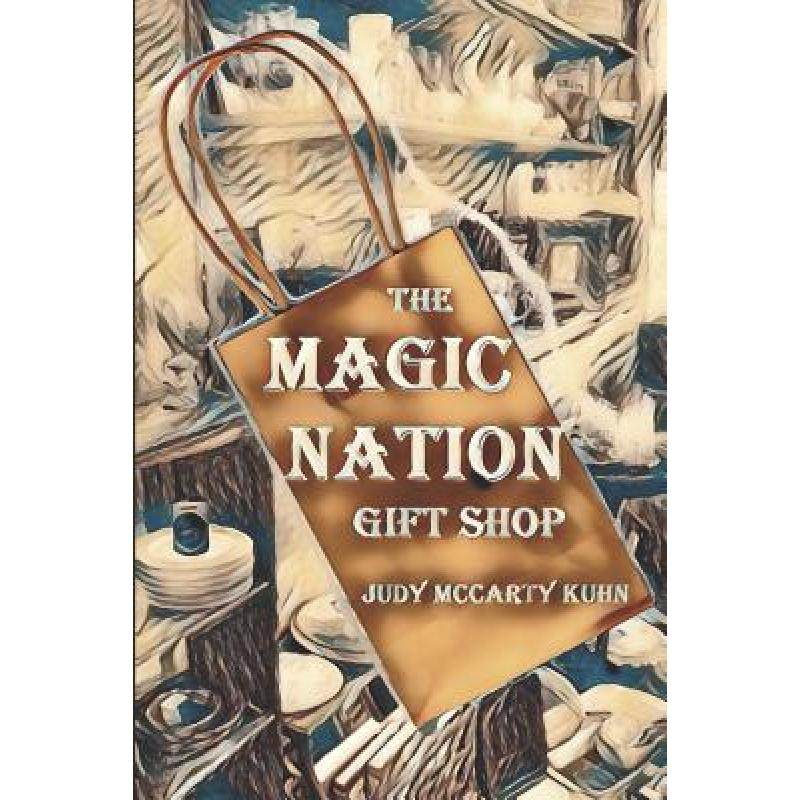 预订 the magic nation gift shop [9780997313239]