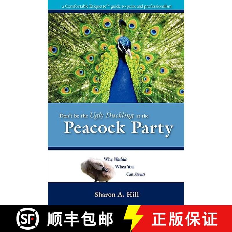 【2-3周达】Don't Be The Ugly Duckling At The Peacock Party [9780578040769]