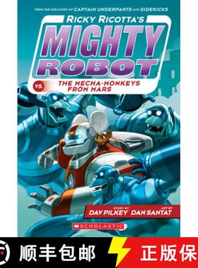 Ricky Ricotta's Mighty Robot vs. the Mecha-Monkeys from Mars (Ricky Ricotta's Mighty Robot #4): Volume 4 [9780545630122]