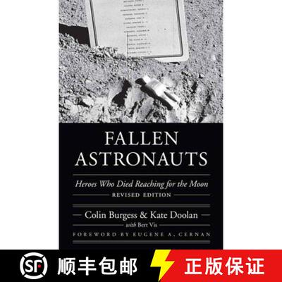 【3-4周达】Fallen Astronauts – Heroes Who Died Reaching for the Moon, Revised Edition [9780803285095]