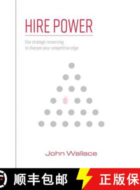 【3-4周达】Hire Power: Use Strategic Resourcing to Sharpen Your Competitive Edge [9781907282836]
