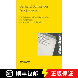 【3-4周达】Der Libertin: Zur Geistes- und Sozialgeschichte des Bürgertums im 16. und 17. Jahrhundert [9783476017826]