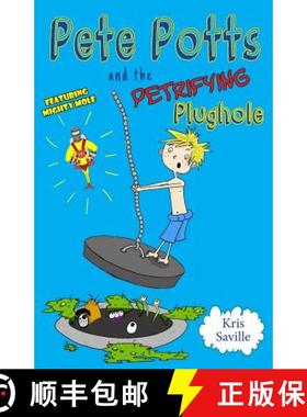 【3-4周达】Pete Potts and the Petrifying Plughole [9781999704339]