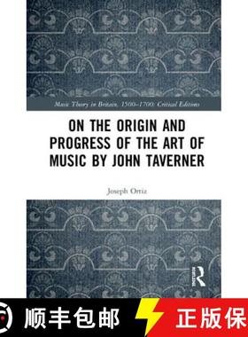 【3-4周达】On the Origin and Progress of the Art of Music by John Taverner [9781138633698]