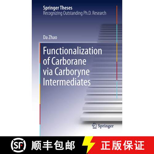 【3-4周达】精装 Functionalization of Carborane via Carboryne Intermediates [9789811015687]