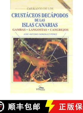 【3-4周达】Catalogo De Los Crustaceos Decapodos De Las Islas Canarias [9788492063123]