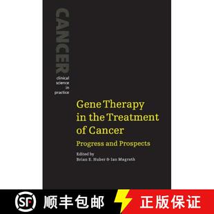 【3-4周达】Gene Therapy in the Treatment of Cancer: Progress and Prospects - Gene Therapy in the Trea... [9780521444361]
