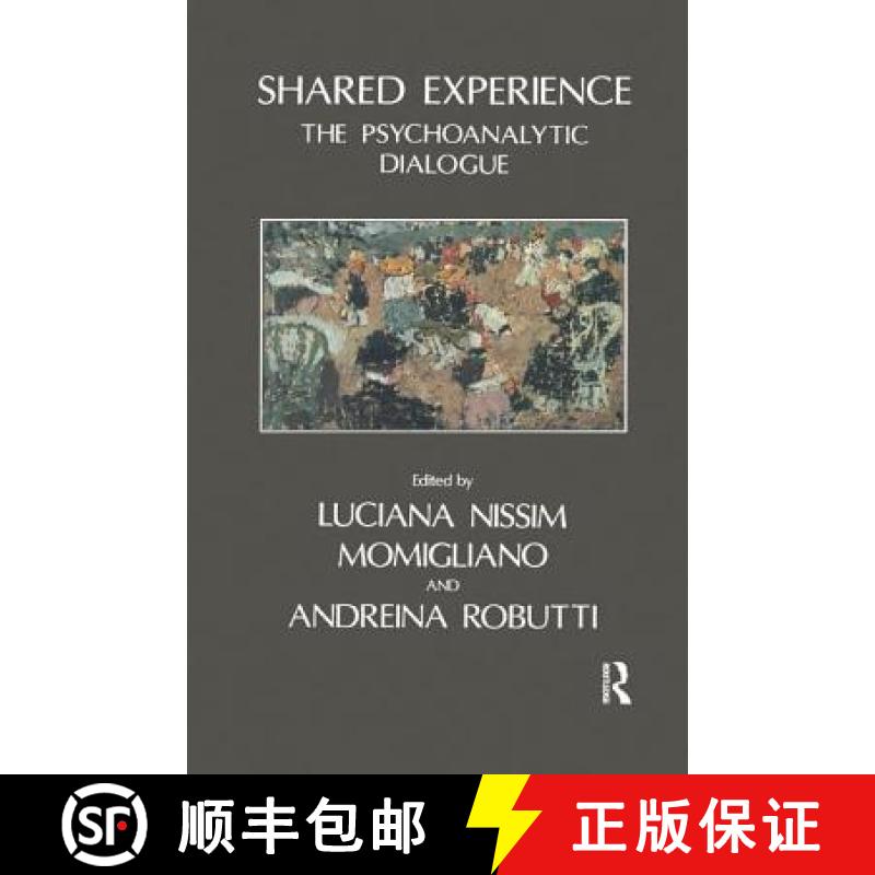 【3-4周达】Shared Experience: The Psychoanalytic Dialogue [9781855750340]