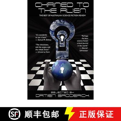【3-4周达】Chained to the Alien: The Best of Australian Science Fiction Review (Second Series) [9781434457585]