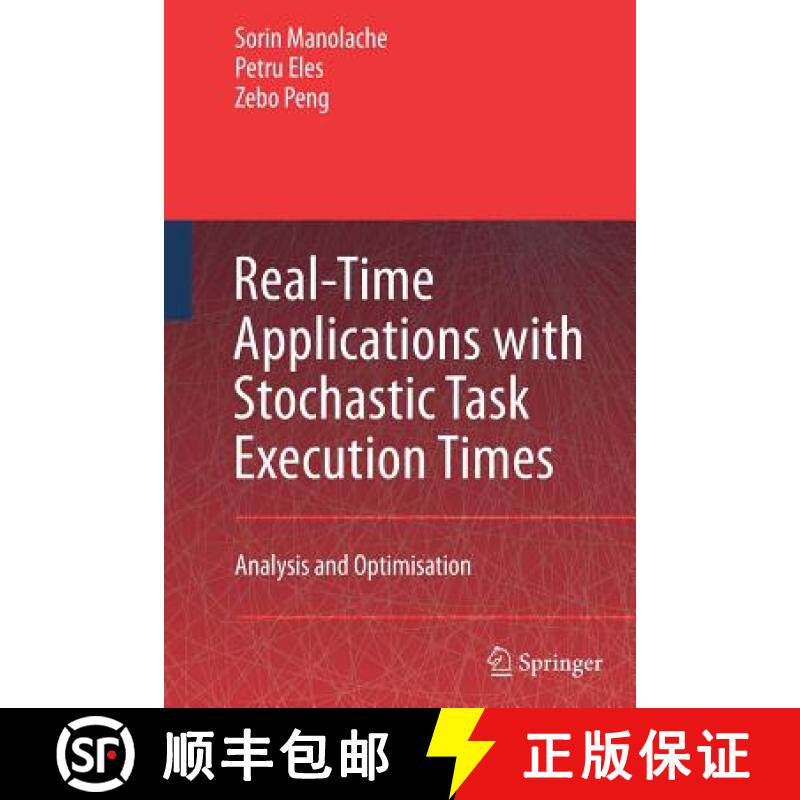 【3-4周达】Real-Time Applications with Stochastic Task Execution Times : Analysis and Optimisation [9789400787070]