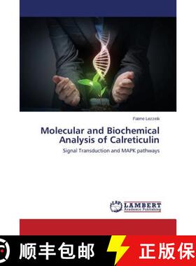 预订 Molecular and Biochemical Analysis of Calreticulin [9783659337260]
